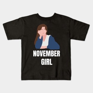 November Birthday Women November Girl Blue Kids T-Shirt